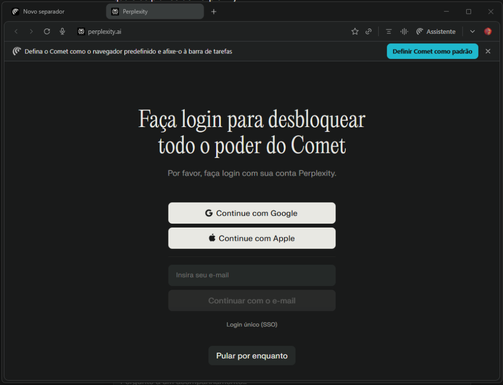Ao executar, o Comet solicita que faça login com sua conta Perplexity, podendo escolher a opção "Pular por enquanto".
